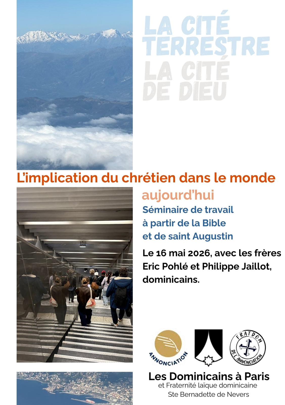 Cité terrestre. Cité de Dieu.
L'implication du chrétien dans le monde aujourd'hui.